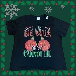 🔥I Like Big Balls And I Can Not Lie Christmas T-shirt Sz 3x NWT.